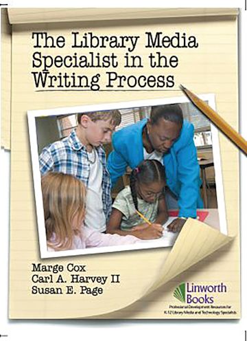The Library Media Specialist In the Writing Process cover