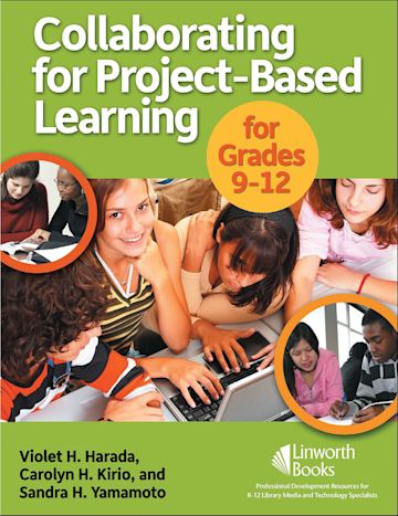 Collaborating for Project-Based Learning in Grades 9-12 cover
