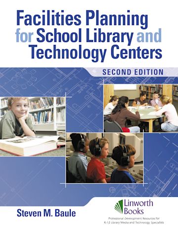 Facilities Planning for School Library Media and Technology Centers cover