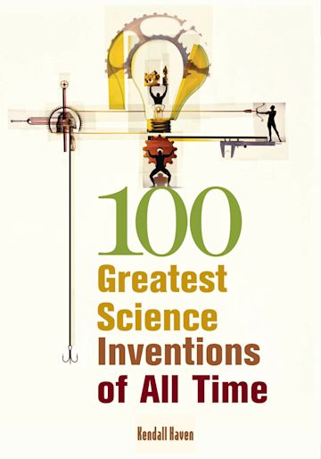 Inventions That Changed the World (100 Greatest)