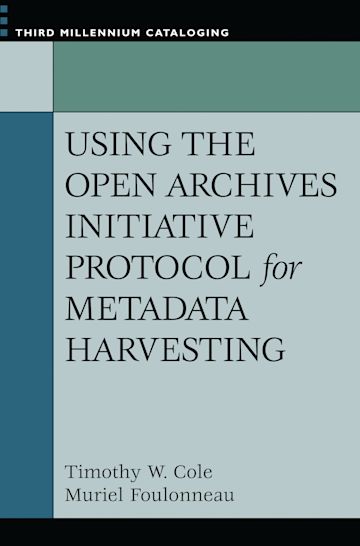 Using the Open Archives Initiative Protocol for Metadata Harvesting cover