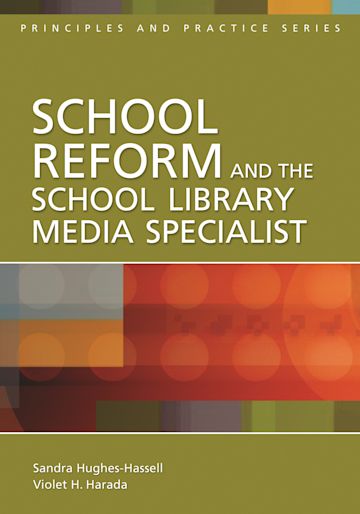 School Reform and the School Library Media Specialist cover