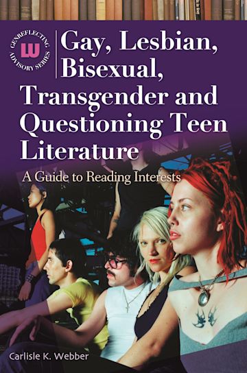 Gay, Lesbian, Bisexual, Transgender and Questioning Teen Literature cover