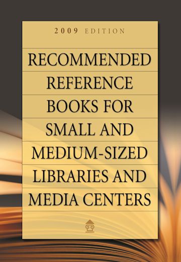 Recommended Reference Books for Small and Medium-sized Libraries and Media Centers cover