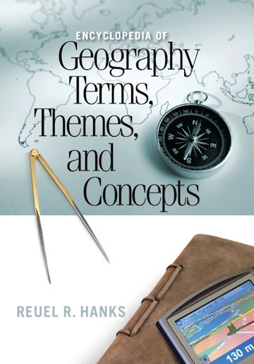 Encyclopedia of Geography Terms, Themes, and Concepts cover