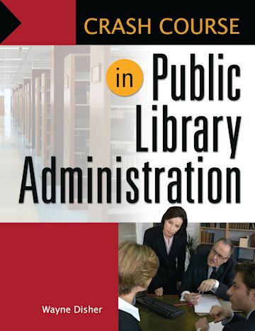 Crash Course in Public Library Administration cover