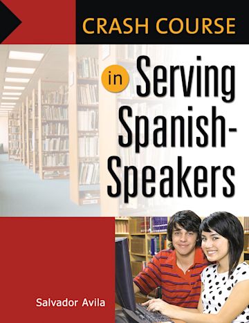 Crash Course in Serving Spanish-Speakers cover