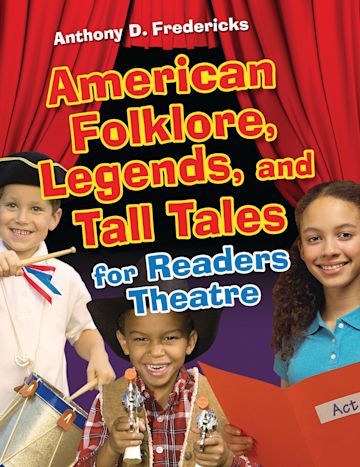 American Folklore, Legends, and Tall Tales for Readers Theatre cover