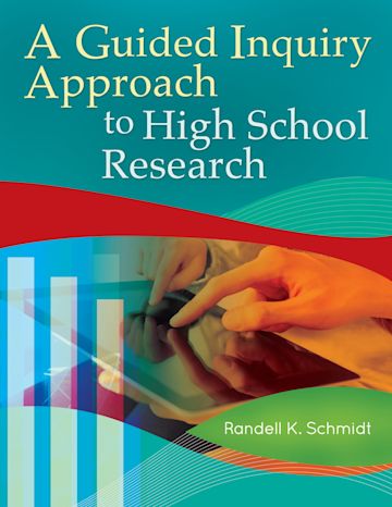 A Guided Inquiry Approach to High School Research cover