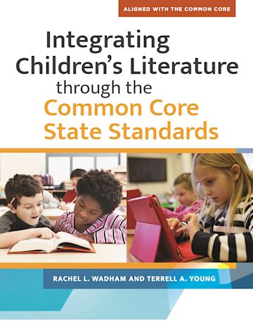 Integrating Children's Literature through the Common Core State Standards cover