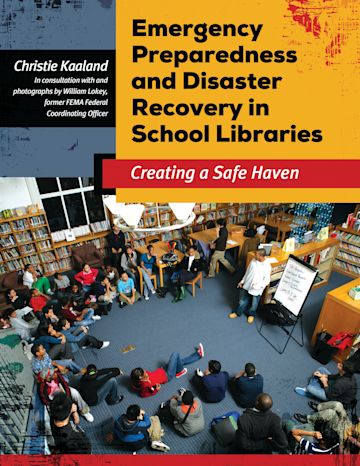 Emergency Preparedness and Disaster Recovery in School Libraries cover
