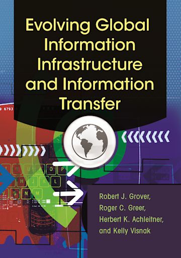 Evolving Global Information Infrastructure and Information Transfer cover