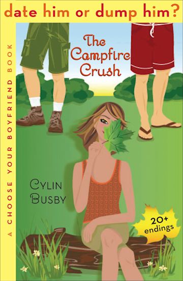 Date Him or Dump Him? The Campfire Crush cover