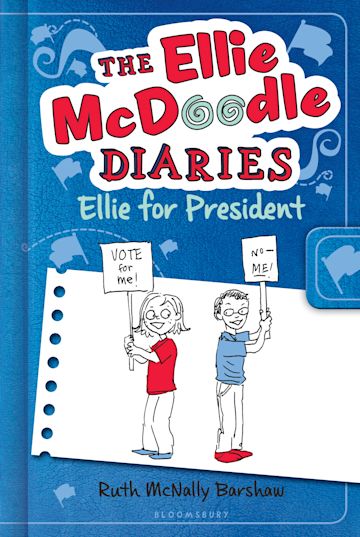 The Ellie McDoodle Diaries 5: Ellie for President cover