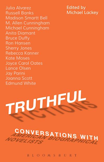 Truthful Fictions: Conversations with American Biographical Novelists cover