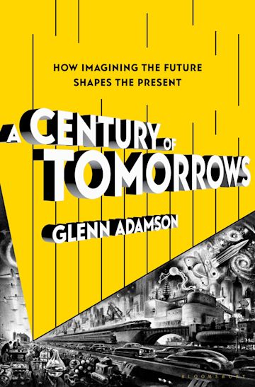 A Century of Tomorrows cover