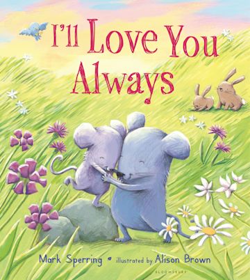 I'll Love You Always (padded board book) cover