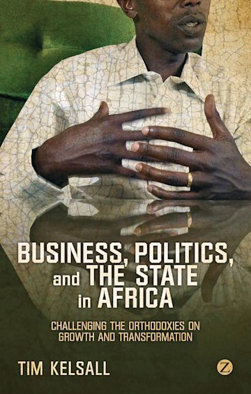 Business, Politics, and the State in Africa cover