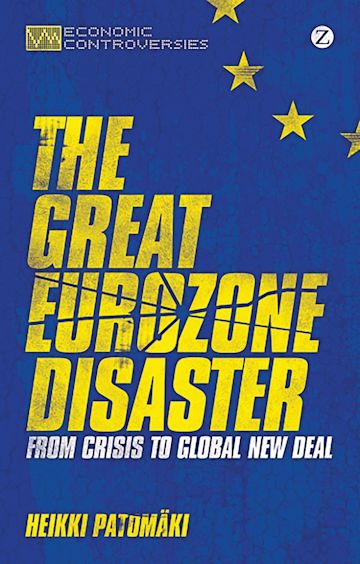 The Great Eurozone Disaster cover