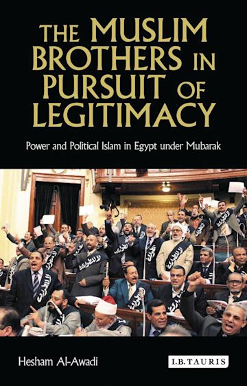The Muslim Brothers in Pursuit of Legitimacy cover