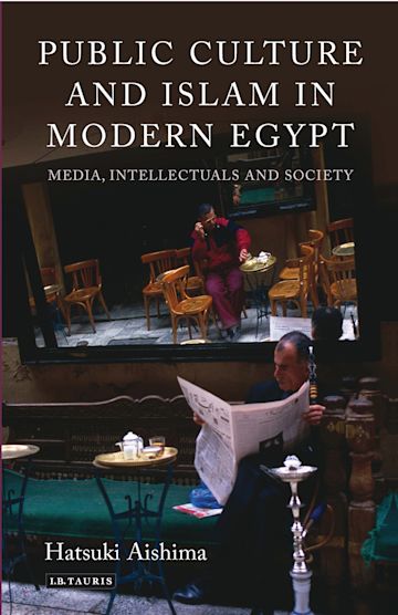 Public Culture and Islam in Modern Egypt cover