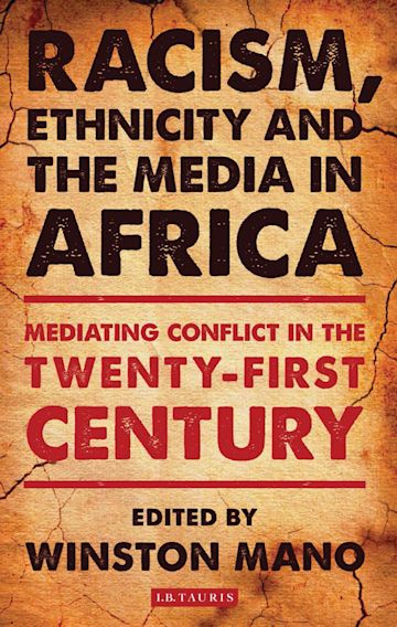 Racism, Ethnicity and the Media in Africa cover