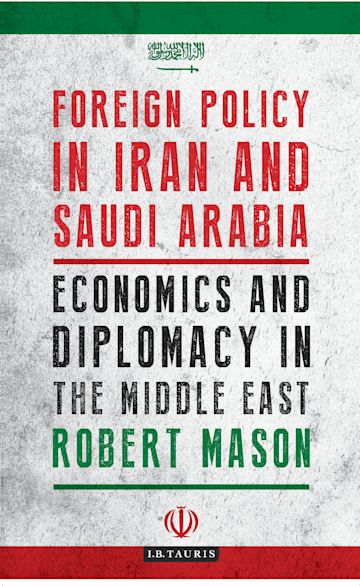 Foreign Policy in Iran and Saudi Arabia cover