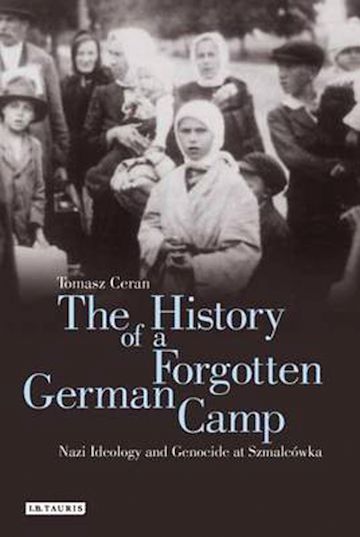 The History of a Forgotten German Camp cover