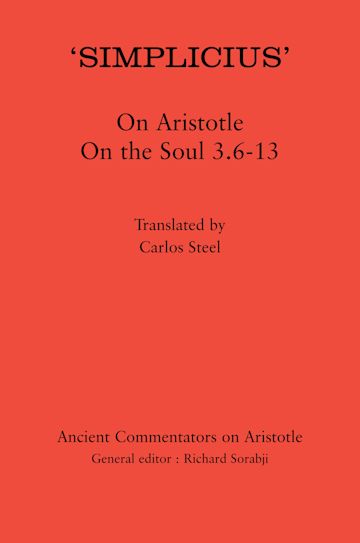 ‘Simplicius’: On Aristotle On the Soul 3.6-13 cover