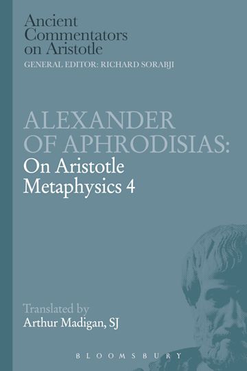 Alexander of Aphrodisias: On Aristotle Metaphysics 4 cover