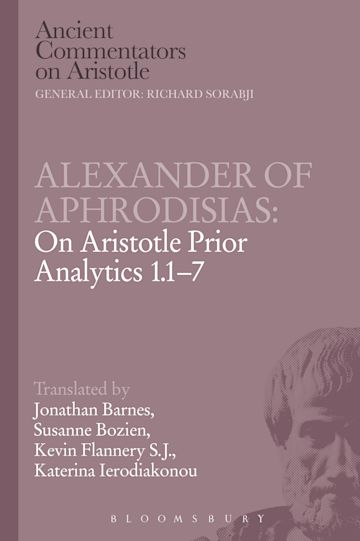 Alexander of Aphrodisias: On Aristotle Prior Analytics 1.1-7 cover