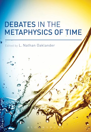 Debates in the Metaphysics of Time cover