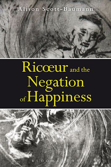 Ricoeur and the Negation of Happiness cover