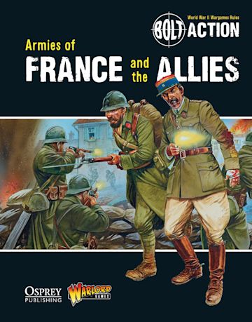 Bolt Action: Armies of France and the Allies cover