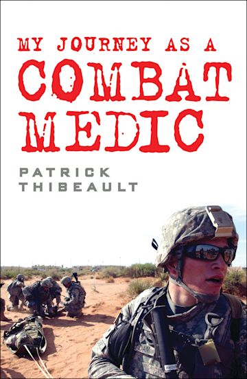 My Journey as a Combat Medic cover