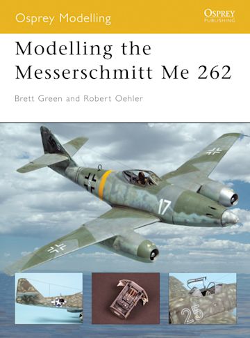 Modelling the Messerschmitt Me 262 cover
