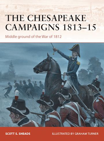 The Chesapeake Campaigns 1813–15 cover