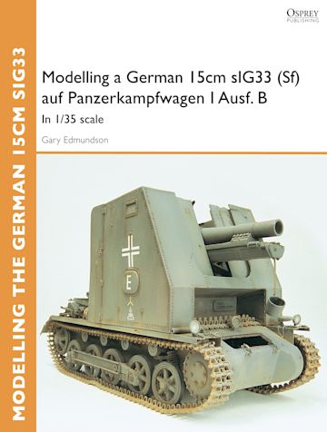 Modelling a German 15cm sIG33(Sf) auf Panzerkampfwagen I Ausf.B cover