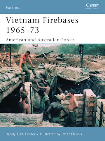 Vietnam Firebases 1965-73 cover