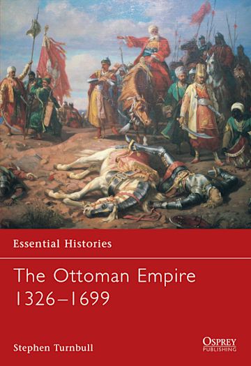 The Ottoman Empire 1326–1699 cover