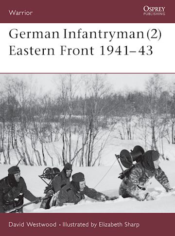 German Infantryman (2) Eastern Front 1941–43 cover