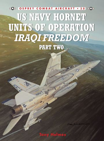 US Navy Hornet Units of Operation Iraqi Freedom (Part Two) cover