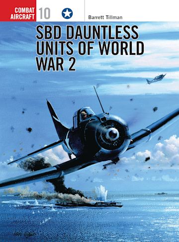 SBD Dauntless Units of World War 2 cover