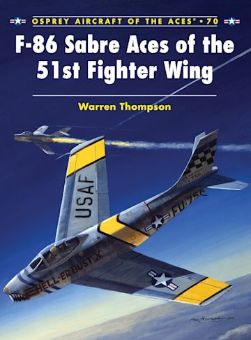 F-86 Sabre Aces of the 51st Fighter Wing cover