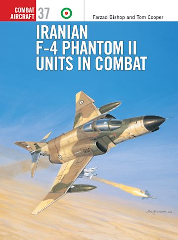 Iranian F-4 Phantom II Units in Combat cover