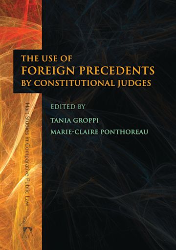 The Use of Foreign Precedents by Constitutional Judges cover