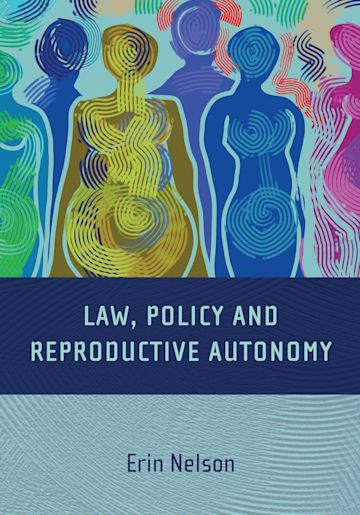 Law, Policy and Reproductive Autonomy cover