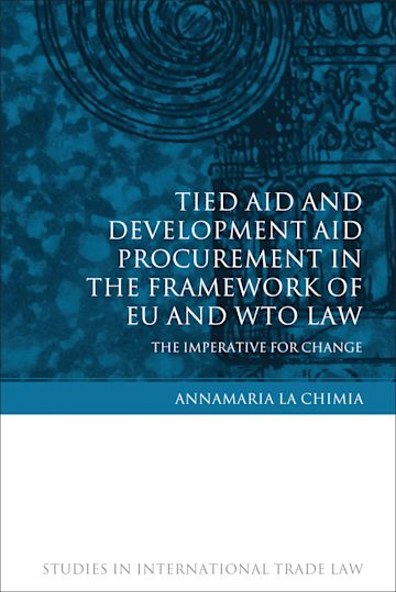 Tied Aid and Development Aid Procurement in the Framework of EU and WTO Law cover