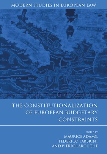 The Constitutionalization of European Budgetary Constraints cover