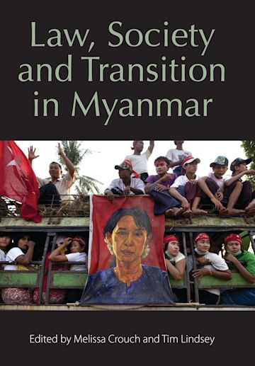 Law, Society and Transition in Myanmar cover